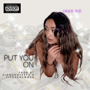 收聽Princess Mia的Put You On (Explicit)歌詞歌曲