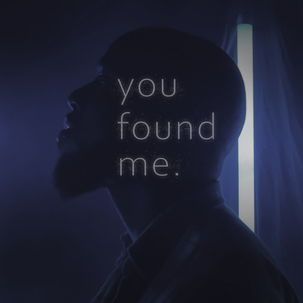 You Found Me