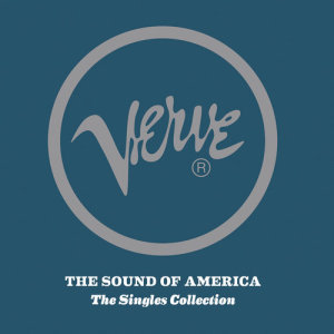 Various Artists的專輯Verve: The Sound Of America: The Singles Collection