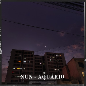 Album Aquário (Explicit) from Nun