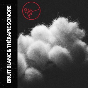 Ruido Blanco Hart的專輯Bruit Blanc & Sonothérapie: Ondes Apaisantes