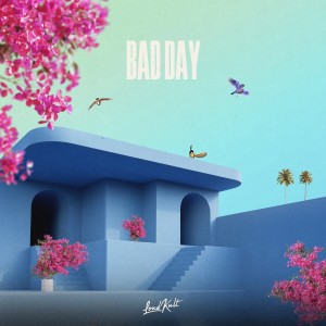 ดาวน์โหลดและฟังเพลง Bad Day พร้อมเนื้อเพลงจาก Majesto