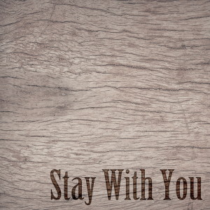 Listen to Stay With You song with lyrics from NaMoo