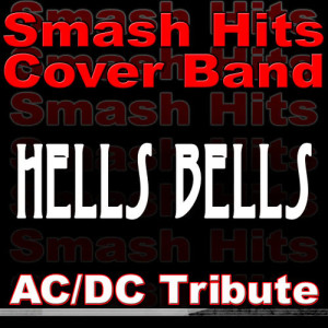 Hells Bells - AC/DC Tribute