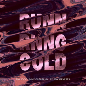 Album Running Cold (1, 2, 3, 4) from Mike Gudmann