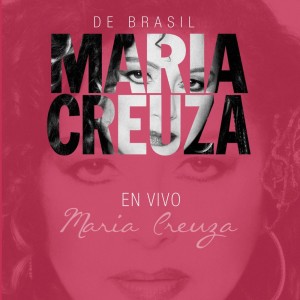 Maria Creuza的專輯De Brasil en Vivo