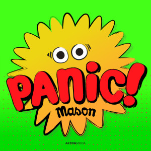 Panic! dari Mason