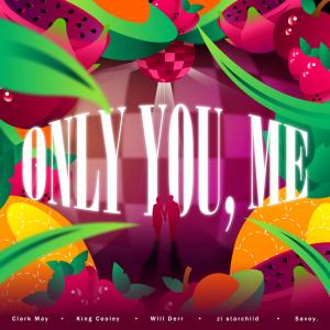 Clark May的專輯Only You, Me