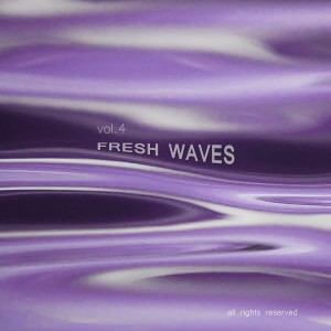 Cj Edu Pozovniy的專輯Fresh Waves, Vol. 4