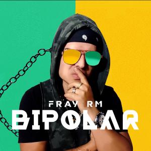 Album Bipolar from Fray RM