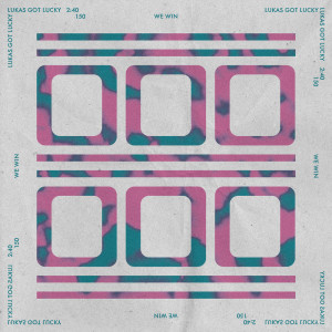 Listen to We Win song with lyrics from Lukas Got Lucky
