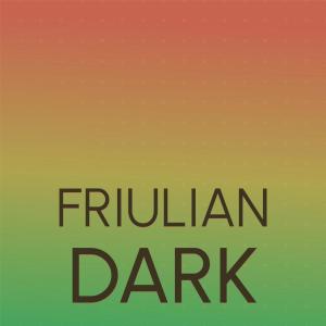Album Friulian Dark from Various