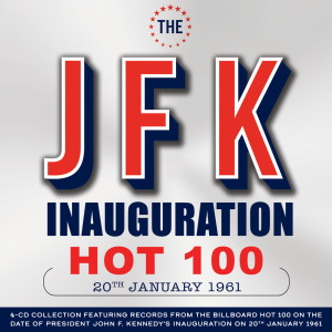 Various Artists的專輯The JFK Inauguration Hot 100 20th January 1961