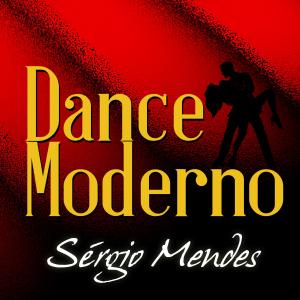 อัลบัม Dance Moderno ศิลปิน Sergio Mendes