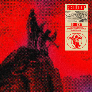 Album REDloop oleh ISOxo
