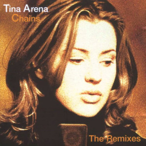 ดาวน์โหลดและฟังเพลง Chains (Chain Link Dub Mix) พร้อมเนื้อเพลงจาก Tina Arena