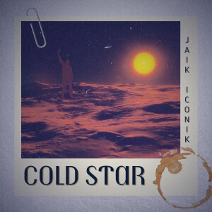 Album Cold Star (Explicit) from Jaik Iconik