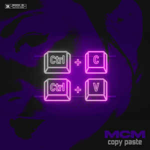 Album Copy Paste (Explicit) oleh MCM