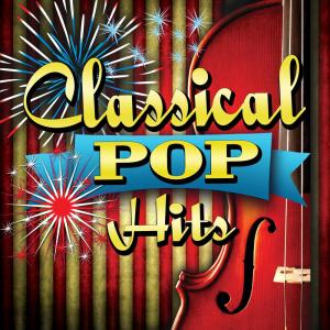 อัลบัม Classical Pop Hits ศิลปิน St. Martins Pops Orchestra