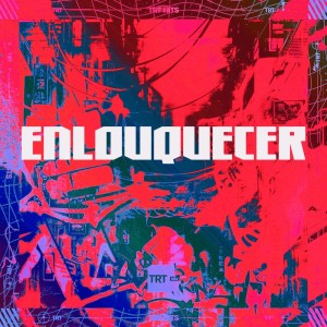 收聽TRT HITS的ENLOUQUECER (Explicit)歌詞歌曲