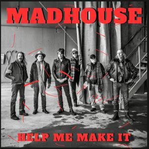 Madhouse的專輯Help me make it