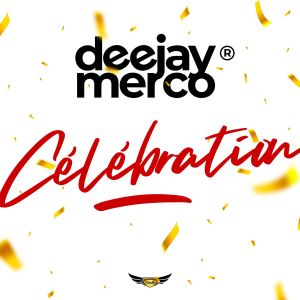 Album Célébration from DJ Merco