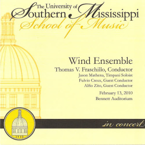 The University of Southern Mississippi Wind Ensemble的專輯The University of Southern Mississippi Wind Ensemble February 13, 2010
