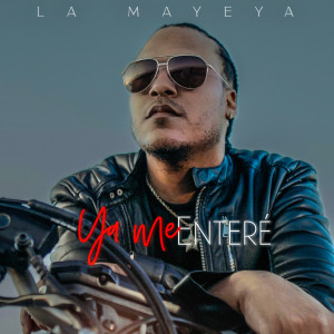 Listen to Ya Me Enteré song with lyrics from La Mayeya
