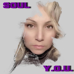 Listen to Y.O.U. song with lyrics from Soul