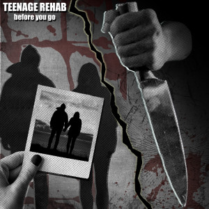 收聽Teenage Rehab的Before You Go歌詞歌曲