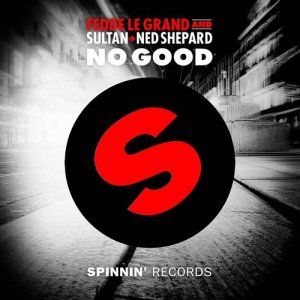 ดาวน์โหลดและฟังเพลง No Good (Extended Mix) พร้อมเนื้อเพลงจาก Fedde Le Grand