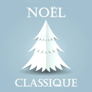 Chopin----[replace by 16381]的專輯Noël Musique classique