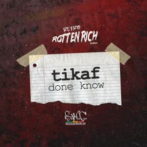 ดาวน์โหลดและฟังเพลง Done Know พร้อมเนื้อเพลงจาก Tikaf