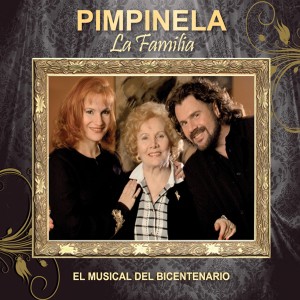 Pimpinela的專輯La Familia, El Musical del Bicentenario (En Vivo)