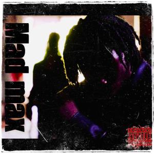 อัลบัม Mad Max (Explicit) ศิลปิน DM