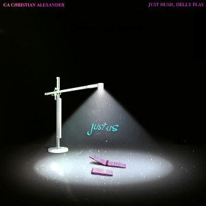 Listen to Just Us (Explicit) song with lyrics from CA Christian Alexander