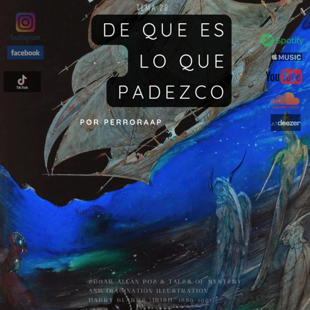 Tema 28. De que es lo que Padezco (Explicit)
