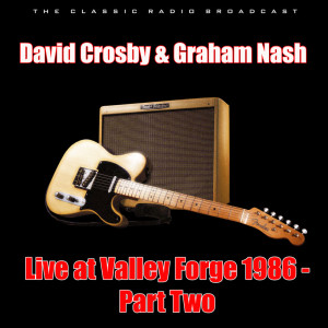 Live at Valley Forge 1986 - Part Two