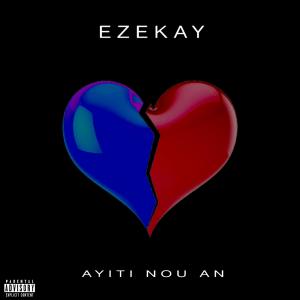 ดาวน์โหลดและฟังเพลง Yon Sèl Pèp พร้อมเนื้อเพลงจาก Ezekay