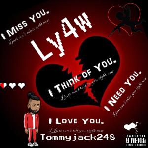 Tommyjack248的專輯LY4W (Explicit)