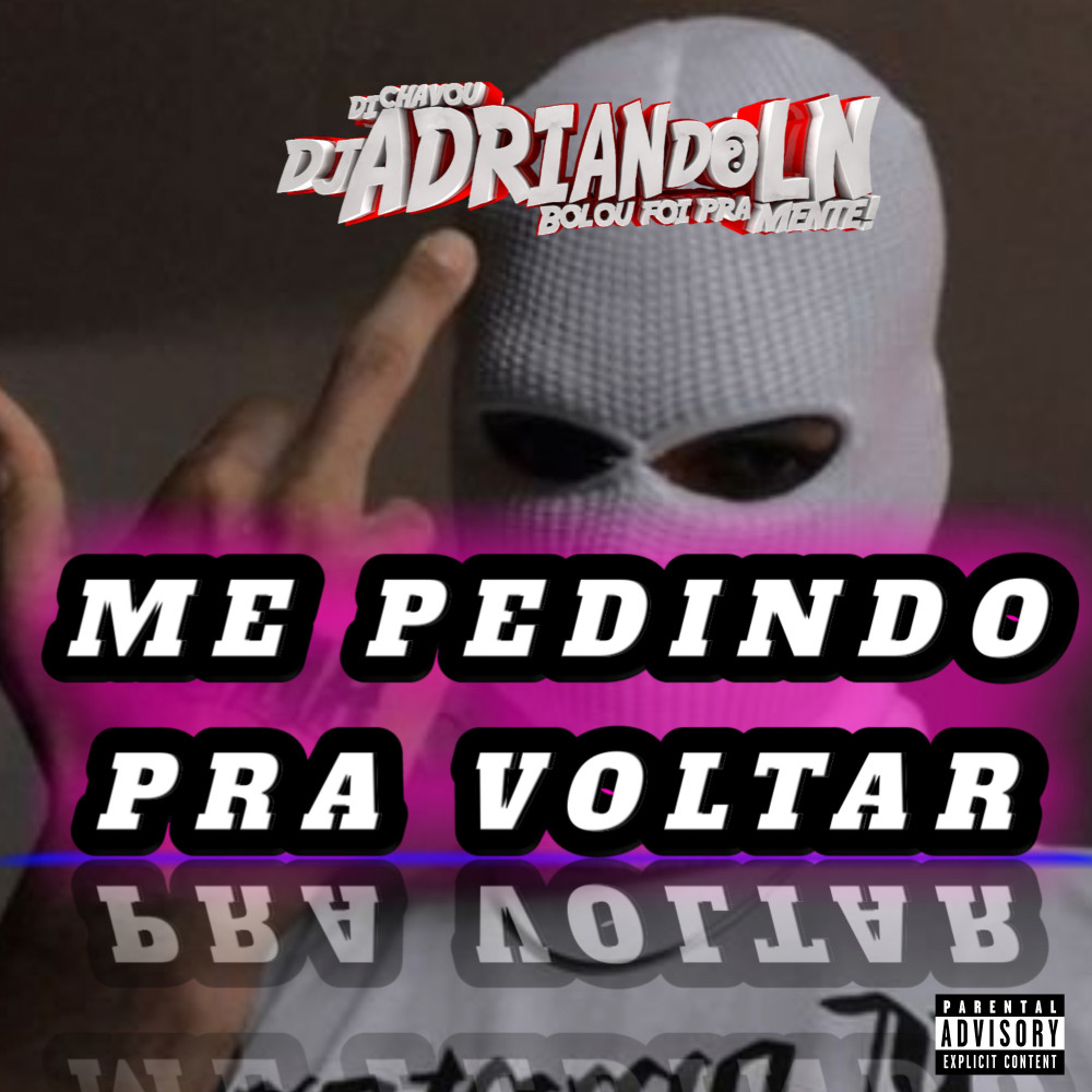 Me Pedindo pra Voltar (Explicit)