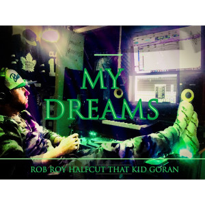 Album My Dreams (Explicit) oleh Halfcut