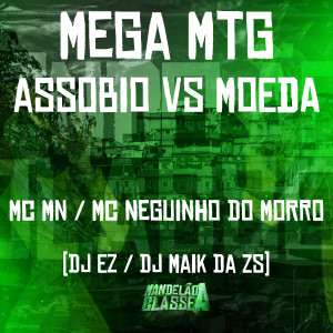 Album Mega Mtg Assobio Vs Moeda oleh Dj Ez