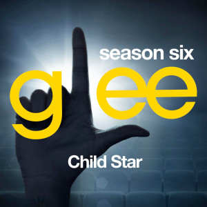 Album Glee: The Music, Child Star oleh Glee Cast