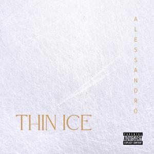 Thin Ice (Explicit)