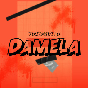 Young Gatillo的专辑Damela