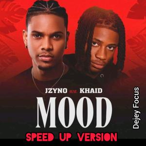 ดาวน์โหลดและฟังเพลง Mood Speed Up (feat. JZyNo & Khaid) พร้อมเนื้อเพลงจาก Dejey Focus