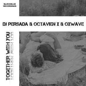 Listen to Together With You song with lyrics from DJ Persada