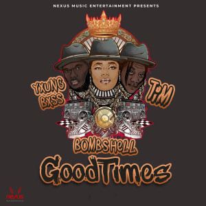 Listen to Good Times song with lyrics from Bombshell