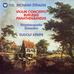 Rudolf Kempe的專輯Strauss, R: Violin Concerto, Op. 8, Burleske for Piano and Orchestra & Panathenäenzug, Op. 74